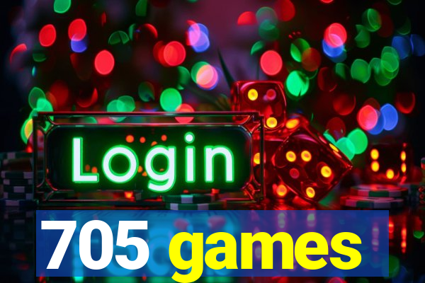 705 games